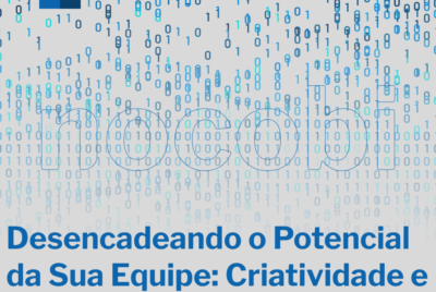 Desencadeando o Potencial da Sua Equipe: Criatividade e Produtividade com a Microsoft Power Platform